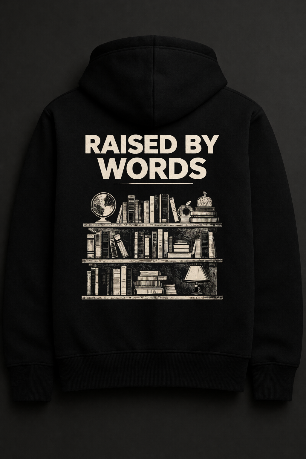 Raised By Words Hoodie